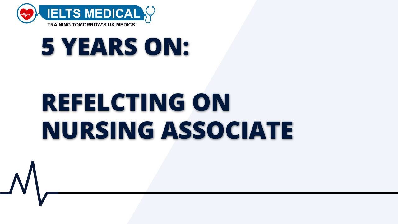 Nursing Associates: 5 Years On